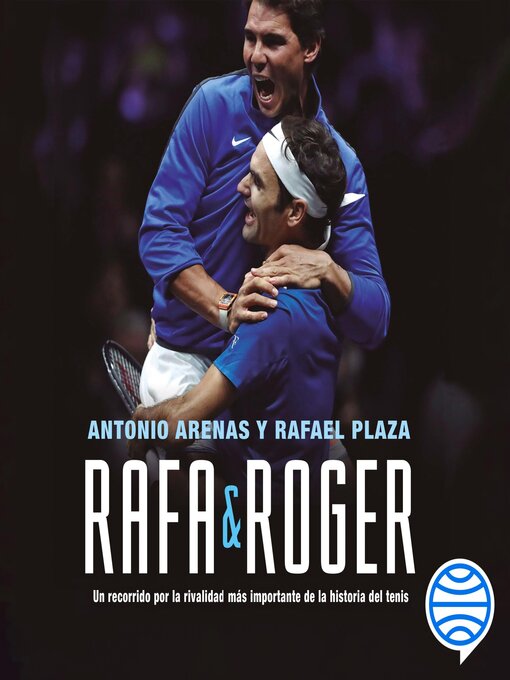 Title details for Rafa & Roger by Antonio Arenas - Available